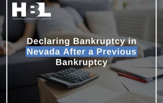 Declaring Bankruptcy in Nevada After a Previous Bankruptcy