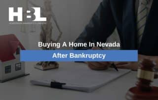 Buying A Home In Nevada After Bankruptcy