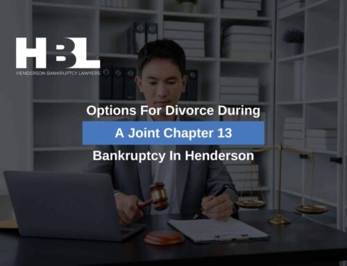 Options For Divorce During A Joint Chapter 13 Bankruptcy In Henderson