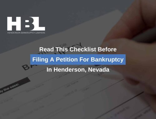 Read This Checklist Before Filing A Petition For Bankruptcy In Henderson, Nevada