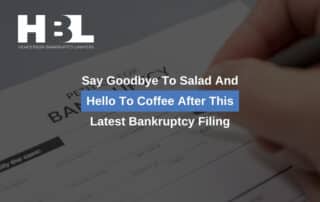 Say Goodbye To Salad And Hello To Coffee After This Latest Bankruptcy Filing